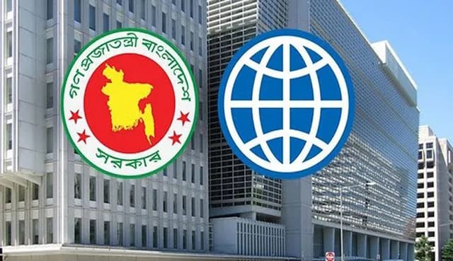 বাংলাদেশকে ২৫ কোটি ডলার ঋণ দিচ্ছে বিশ্বব্যাংক